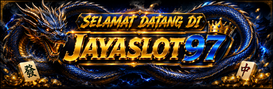 SELAMAT DATANG DI JAYASLOT97